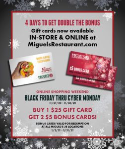 Miguel's Restaurant Black Friday Gift Card Sale!