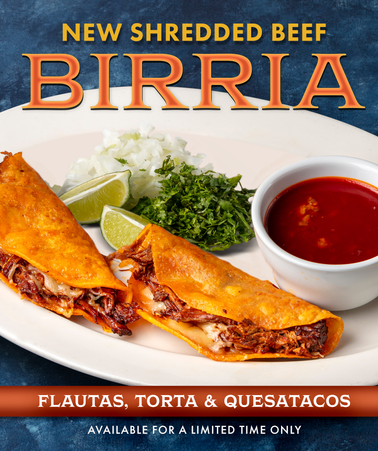 New Shredded Beef Birria for Flautas, Torta and Quesatacos at Miguel's Restaurant
