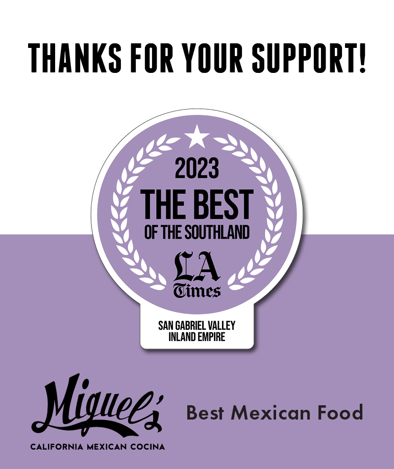 Miguel's Restaurant voted Best Mexican Restaurant by the LA Times!